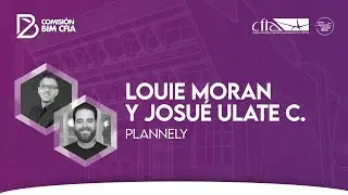 07 Gestiona proyectos BIM con Plannerly - Jose Ulate y Louie Mora