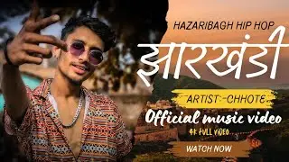 Jharkhandi|| Chhote ft Pintu &  Official Music video 2K25 || H-Three HazaaribagHiPHop