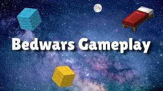Chill Hypixel Bedwars Gameplay #1 (background music)