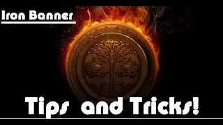 Destiny: Iron banner Tips & Tricks