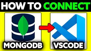 How To Connect MongoDB With VSCode (2025) - Step by Step