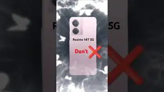 Don't Buy Realme 14T : 1 Big Problems ❌