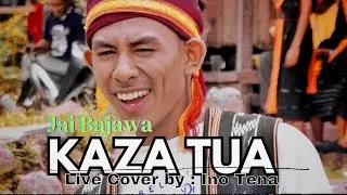 Lagu Jai Bajawa || KAZA TUA || Live Record by : Ino Tena