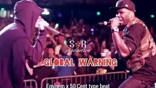S☆R Beats Production - The Global Warning ( Eminem x 50 Cent type beat))