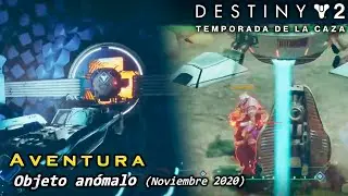 Destiny 2 | Aventura: Objeto an&oacute;malo (Noviembre 2020) Temporada de la Caza | Xbox One S Gameplay