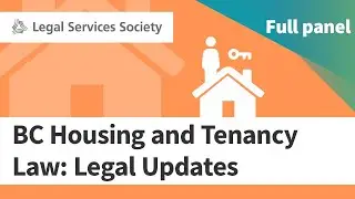 BC Housing and Tenancy Law: Legal Updates - Full Panel (Oct 2019)