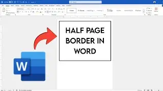 Как добавить рамку в половину страницы в Microsoft Word