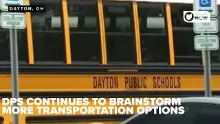Dayton Public Schools continues to brainstorm transportation options from grades 9-12