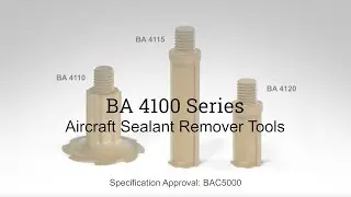 BA 4100 Series Aircraft Sealant Remover Tools