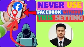 Stop Facebook From Tracking Your Location &ndash; Hidden Privacy Setting Explained with Digital pro tips