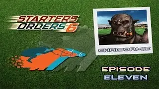 Let's Play Starters Orders 6 - Episode 11: Refining the roster