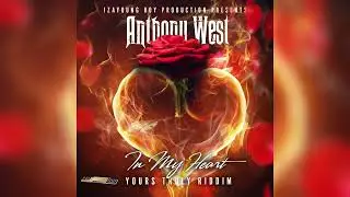 Anthony West - In My Heart (Official Audio)