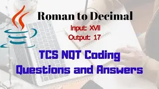 Convert Roman Number To Decimal Number | TCS NQT coding problem (Solved)
