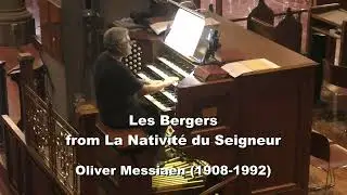 Olivier Messiaen: *Les Bergers,* from La Nativité du Seigneur