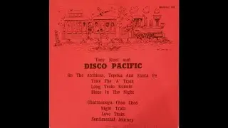 Tony Rizzi and Disco Pacific - Chattanooga Choo Choo