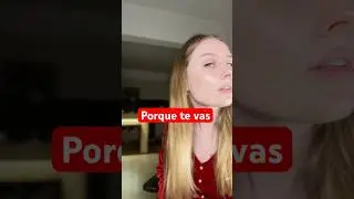 Porque te vas m&aacute;s triste #canciones