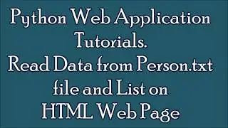 Python Tutorials for Beginners|Web application example|Read data from file and show in web Page