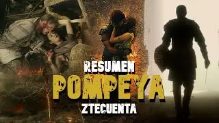 VOLC&Aacute;N ARRASA CON TODA UNA CIUDAD | POMPEYA (2014) - RESUMEN