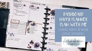 DASHBOARD HAPPY PLANNER PLAN WITH ME  USING NAVY & ROSE GOLD STICKERS