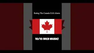 Rating The Canada EAS Alarm. #shorts
