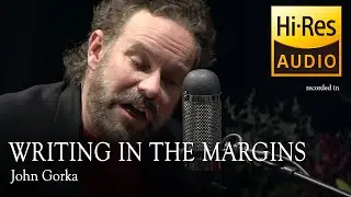 John Gorka -Writing In The Margins