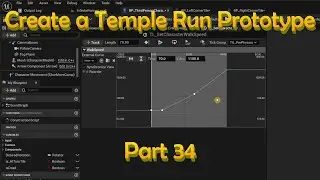 UE5.0 Temple Run Tutorial: Part 34 | Gradually Increase Character Speed