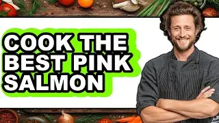 How to Cook Pink Salmon