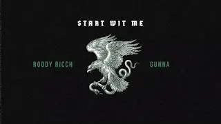 Roddy Ricch - Start Wit Me feat. Gunna [Official Audio]
