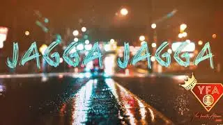 YFA- Jagga Jagga (prod. OGE beats)