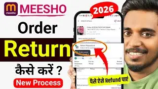 Meesho Order Return Kaise Kare | How To Return Order On Meesho | Meesho Return Process (2026)