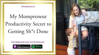 My Mompreneur Productivity Secret to Getting Sh*t Done