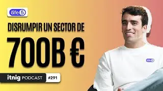 La MAYOR RONDA de INSURTECH en ESPA&Ntilde;A, con Life5 | Podcast de Itnig #291