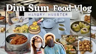 #DIMSUM #FoodVlog #4 | Hangry Hubster