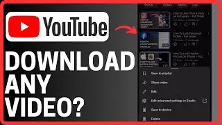 Как скачать любое видео с YouTube &mdash; полное руководство