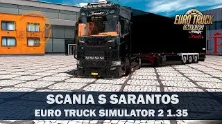 ✅Обзор мода Scania S730  Sarantos ETS2 1.35