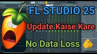 How To Make FL Studio 25 Update Kaise Kare? Full Guide for Beginners #flstudiohubtips #flstudio25