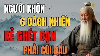 Cổ Nhân Dạy: Lấy Đức Phục Nhân – Khiến Kẻ Ghét Bạn Cũng Phải Kính Nể