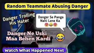 Random Teammate Abusing Hydra Danger| Watch what happened next| Angry 😡 Danger|