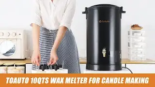 How to Make Homemade Candles for Beginners? TOAUTO 10Qts Wax Melter With Temperature Display