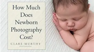 How Much Does Newborn Photography Cost?