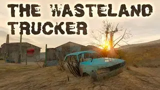 The Wasteland Trucker - My Summer Fallout