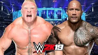 WWE 2K19 | THE ROCK vs BROCK LESNAR
