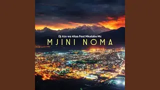 Mjini Noma (Remix)