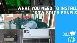 How to Install 100W Solar Panels on Camper | Goal Zero Yeti 1400