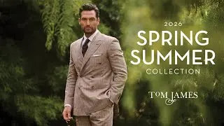 Tom James Spring Summer 2026 Collection