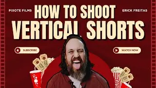 4 Things I Learned Shooting My First Vertical Film (9x16 Filmmaking Tips)