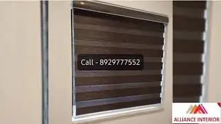 WINDOW BLIND IN GURGAON || CALL ON 8929777552 || ALLIANCE INTERIOR || ZEBRA BLIND IN GURUGRAM ||