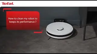X-Plorer Series 85/90 : How to clean my robot to keep its performance ? | Tefal