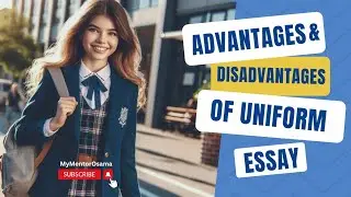 Advantages and Disadvantages of Uniform Essay in English & debate about wearing School Uniform