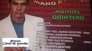 Manuel Quintero.. Tu traicion